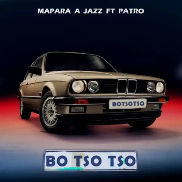 Mapara a jazz - Botsotso Ft. Patroboy